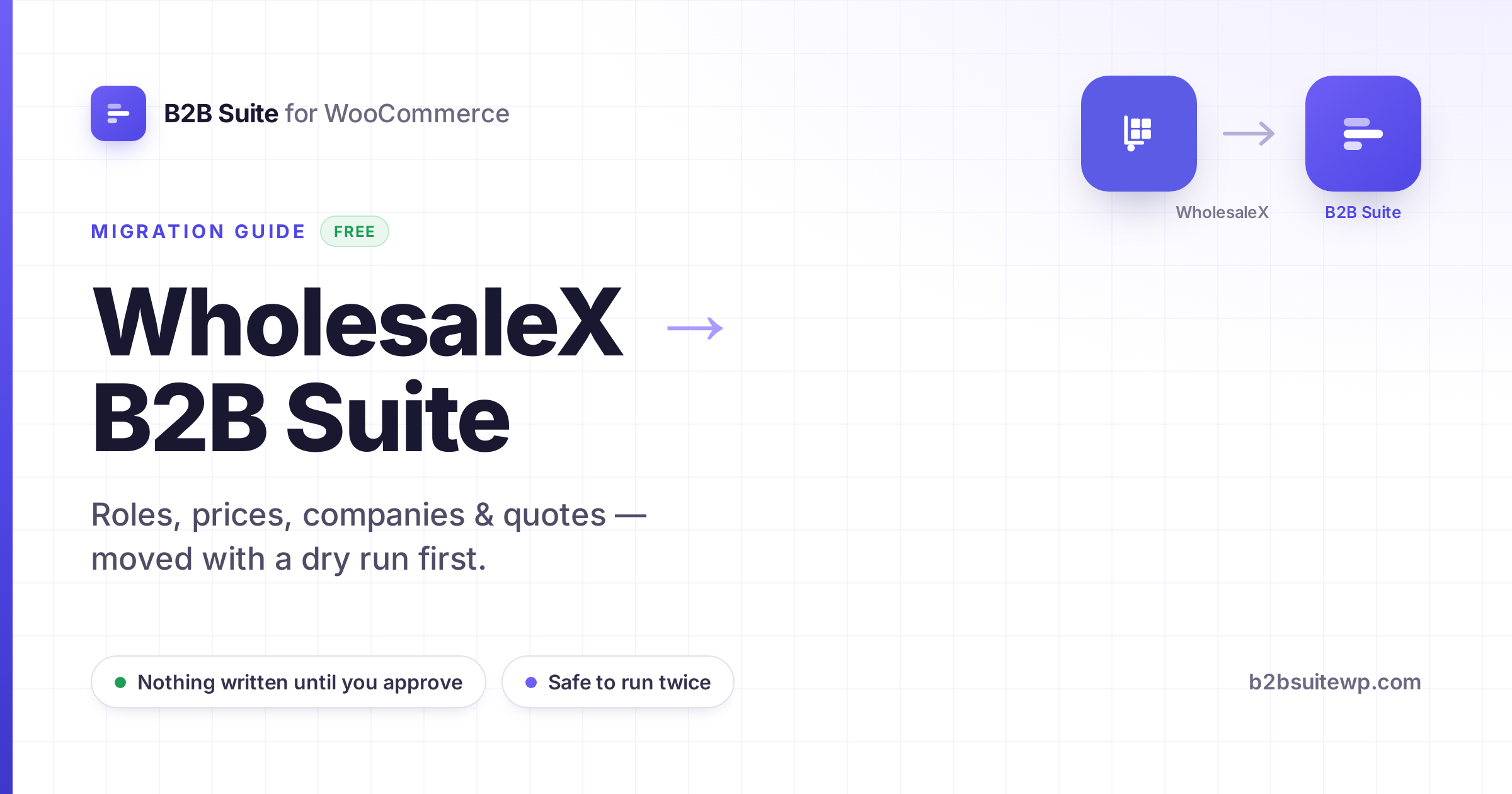 How to Migrate from WholesaleX to B2B Suite (Free, Step by Step)